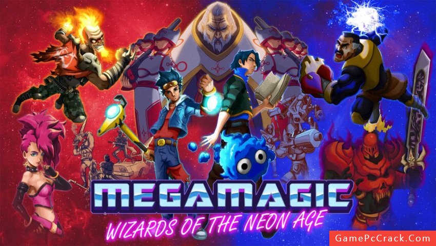 Megamagic: Wizards of the Neon Age Megamagic: Wizards of the Neon Age