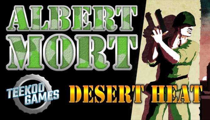 Albert Mort – Desert Heat Albert Mort – Desert Heat