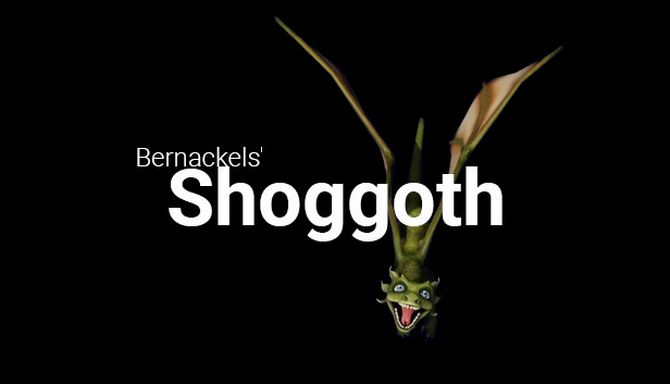 Bernackels’ Shoggoth Bernackels’ Shoggoth