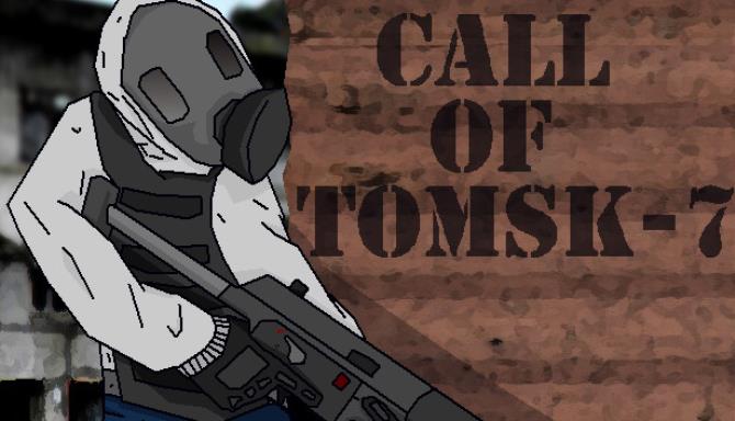 Call of Tomsk-7 (v2.5) Call of Tomsk-7 (v2.5)