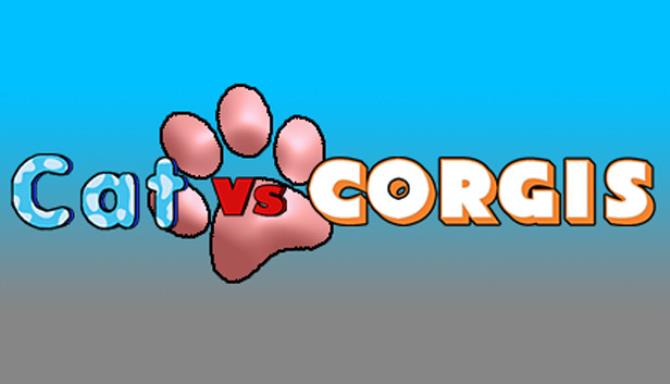 Cat vs. Corgis Cat vs. Corgis