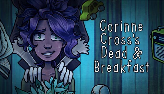 Corinne Cross’s Dead & Breakfast Corinne Cross’s Dead & Breakfast