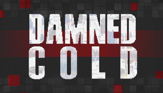 Damned Cold Damned Cold
