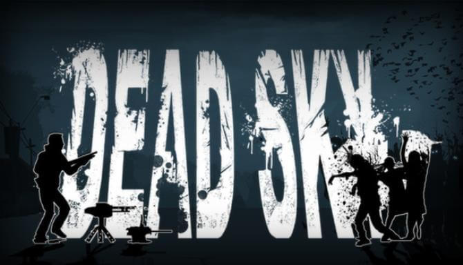 Dead Sky Dead Sky