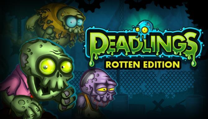Deadlings: Rotten Edition Deadlings: Rotten Edition