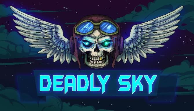 Deadly Sky Deadly Sky
