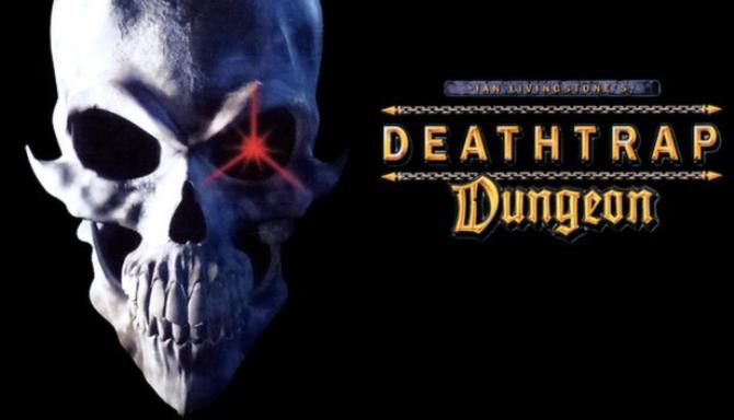 Deathtrap Dungeon Deathtrap Dungeon