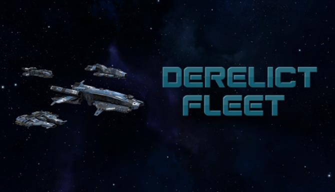 Derelict Fleet Derelict Fleet