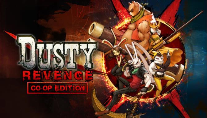 Dusty Revenge: Co-Op Edition Dusty Revenge: Co-Op Edition