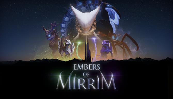 Embers of Mirrim Embers of Mirrim