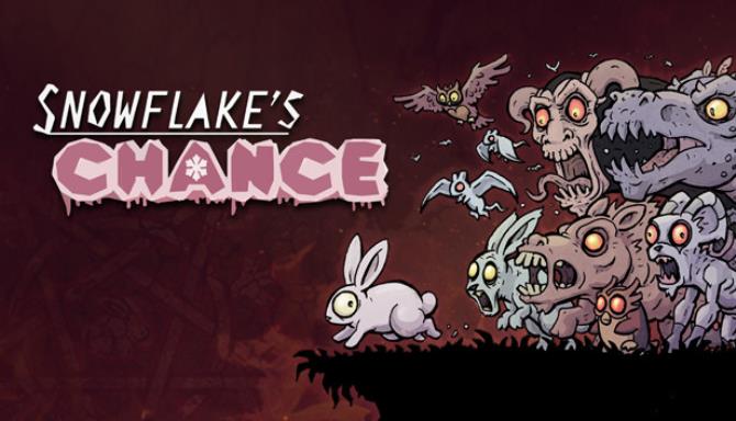 Snowflake’s Chance Snowflake’s Chance