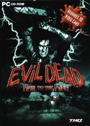 Evil Dead: Hail to the King Evil Dead: Hail to the King