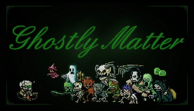 Ghostly Matter Ghostly Matter