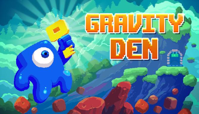 Gravity Den Gravity Den
