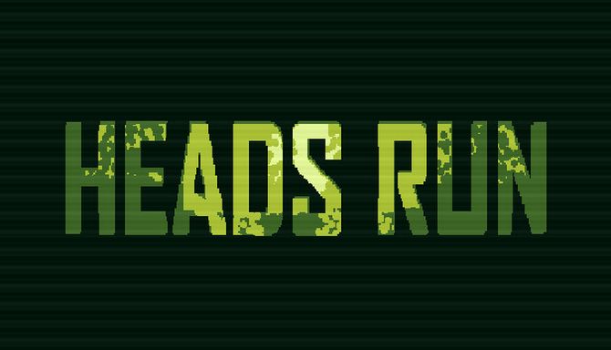 Heads Run Heads Run