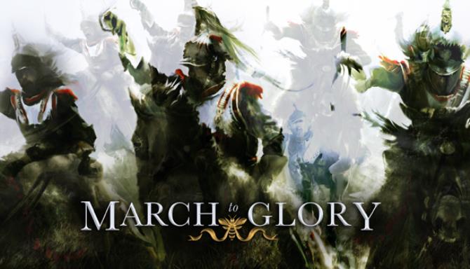March to Glory March to Glory