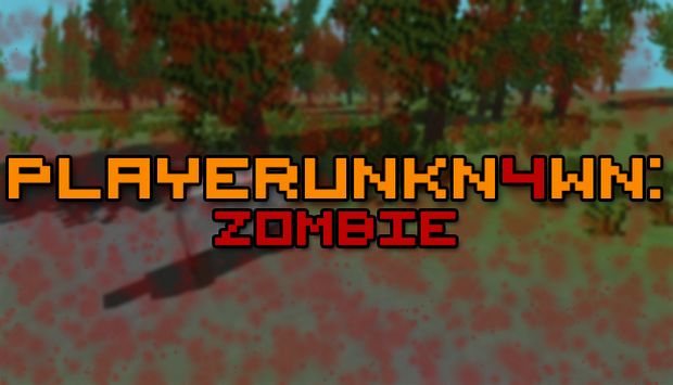 PLAYERUNKN4WN: Zombie PLAYERUNKN4WN: Zombie