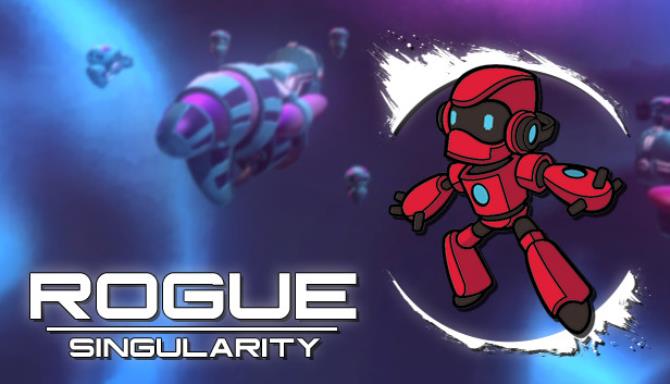 Rogue Singularity (v0.50.1665) Rogue Singularity (v0.50.1665)