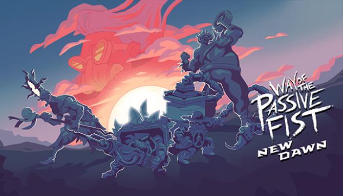 Way of the Passive Fist (v1.1.0.3) Way of the Passive Fist (v1.1.0.3)