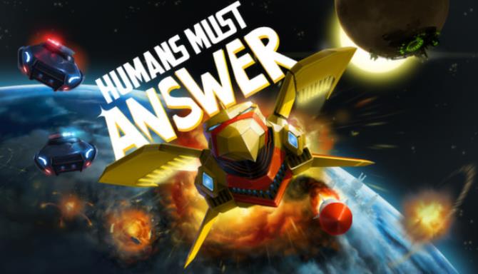 Humans Must Answer Humans Must Answer