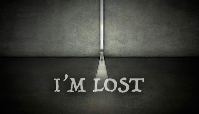 I’m Lost I’m Lost