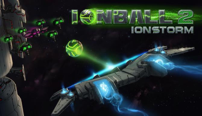 Ionball 2: Ionstorm Ionball 2: Ionstorm