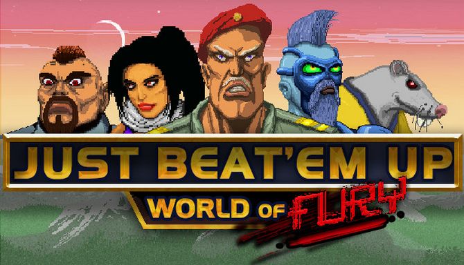 Just Beat Em Up : World of Fury Just Beat Em Up : World of Fury