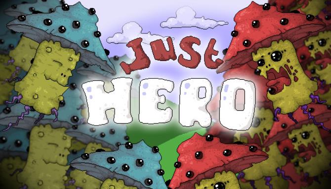 Just Hero Just Hero
