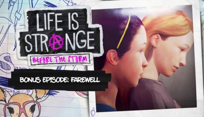 Life is Strange: Before the Storm Farewell Life is Strange: Before the Storm Farewell