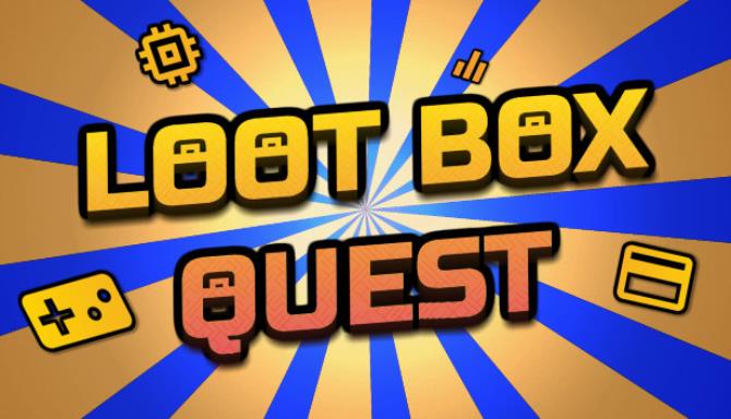 Loot Box Quest Loot Box Quest