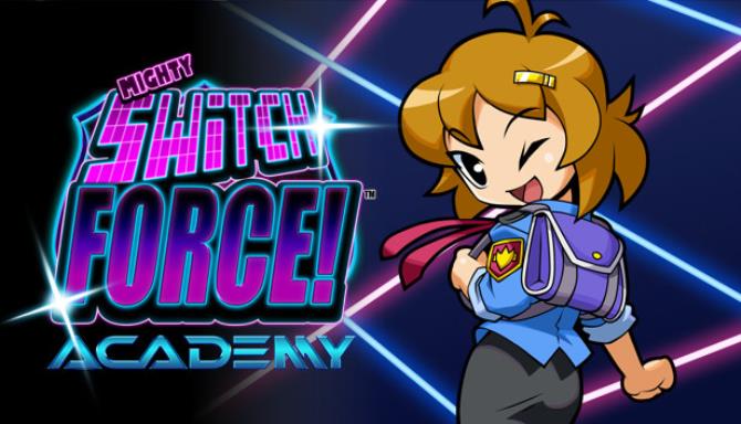Mighty Switch Force! Academy Mighty Switch Force! Academy