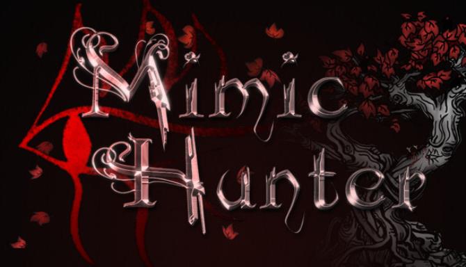 Mimic Hunter Mimic Hunter