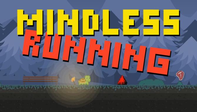 Mindless Running (v1.5) Mindless Running (v1.5)