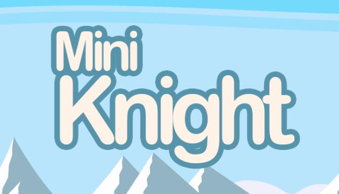 Mini Knight Mini Knight