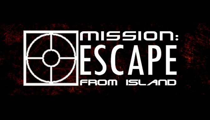 Mission: Escape from Island Mission: Escape from Island