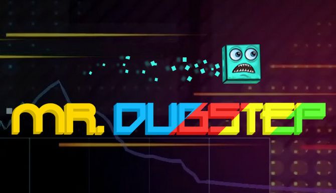 Mr. Dubstep Mr. Dubstep