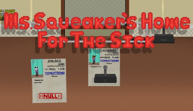 Ms. Squeaker’s Home for the Sick Ms. Squeaker’s Home for the Sick
