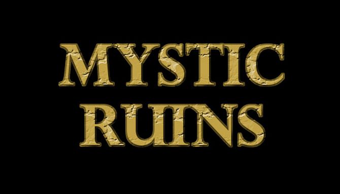 Mystic Ruins Mystic Ruins