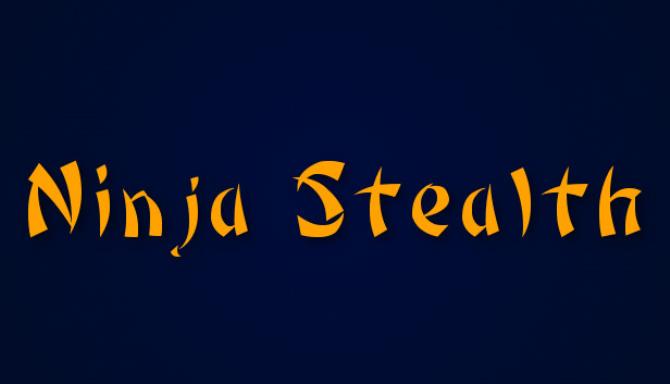 Ninja Stealth Ninja Stealth