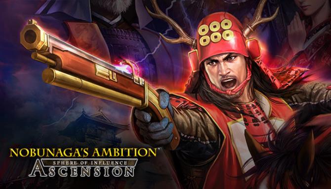 NOBUNAGA’S AMBITION: Sphere of Influence – Ascension (v1.0.8.2 – ALL DLC) NOBUNAGA’S AMBITION: Sphere of Influence – Ascension (v1.0.8.2 – ALL DLC)