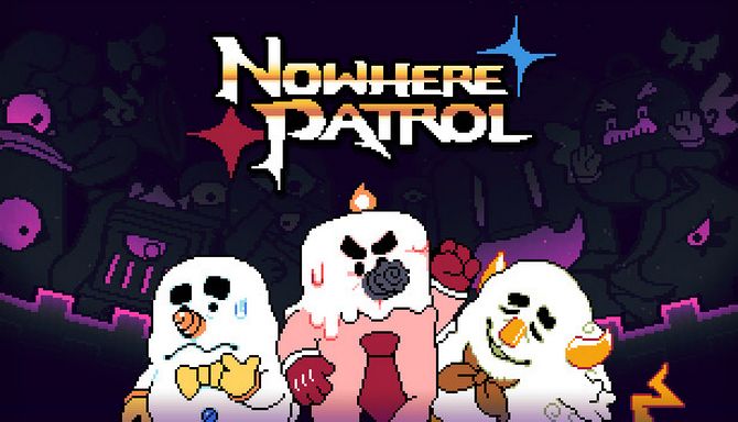 Nowhere Patrol Nowhere Patrol