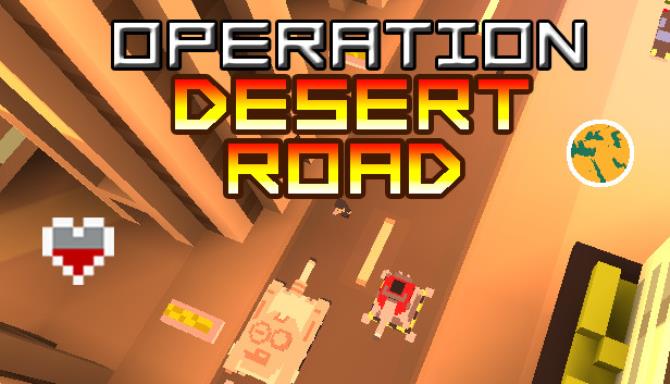 Operation Desert Road Operation Desert Road