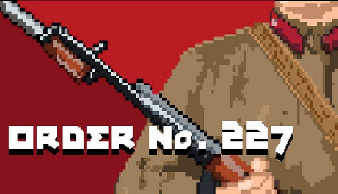 Order No. 227: Not one step back! Order No. 227: Not one step back!