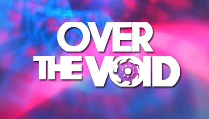 Over The Void Over The Void
