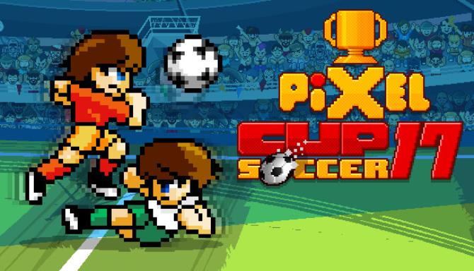 Pixel Cup Soccer 17 (v0.9) Pixel Cup Soccer 17 (v0.9)