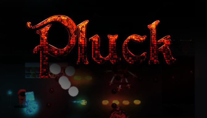 Pluck (Early Access) Pluck (Early Access)