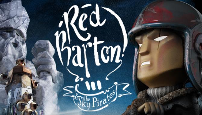 Red Barton and The Sky Pirates (Update 1) Red Barton and The Sky Pirates (Update 1)