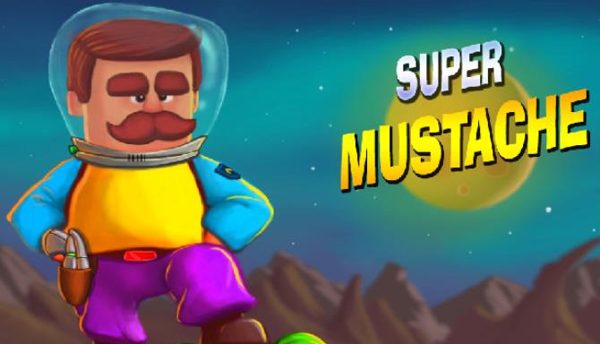 Super Mustache Super Mustache