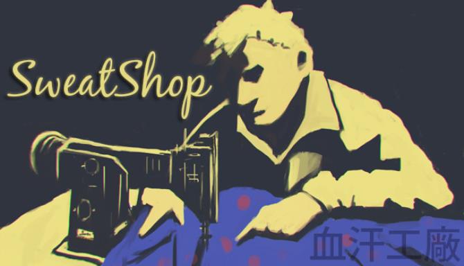 SweatShop (v1.3) SweatShop (v1.3)