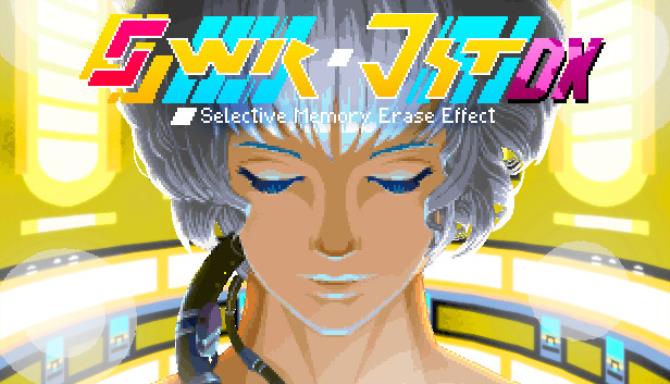 SWR JST DX Selective Memory Erase Effect SWR JST DX Selective Memory Erase Effect